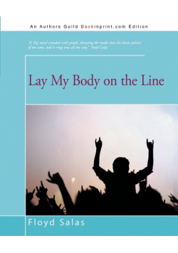 Lay My Body on the Line