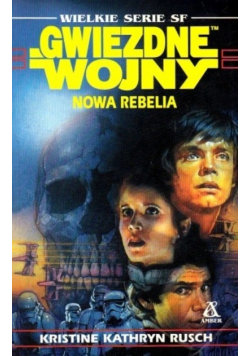 Gwiezdne wojny Nowa rebelia