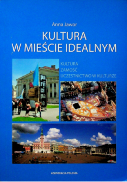 Kultura w mieście idealnym