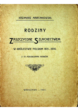 Rodziny zaszczycone szlachectwem w królestwie Polskim 1815 do 1836