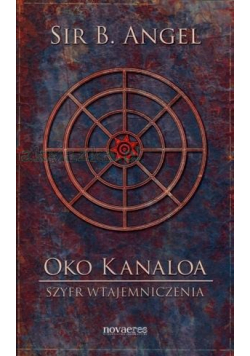 Oko Kanaloa Szyfr wtajemniczenia Dedykacja autora
