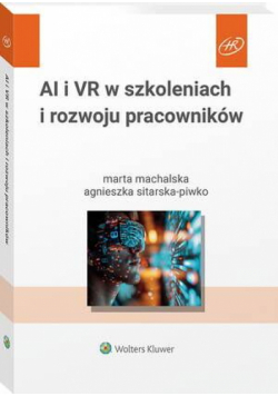 AI i VR w szkoleniach i rozwoju pracowników