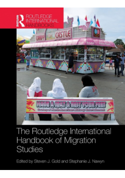 Routledge International Handbook of Migration Studies