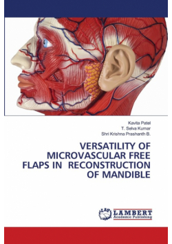 Versatility Of Microvascular Free Flaps In Reconstruction Of Mandible