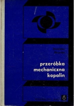 Przeróbka mechaniczna kopalin