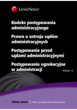 Kodeks postępowania administracyjnego : Prawo o ustroju sądów administracyjnych Postępowanie przed sąd