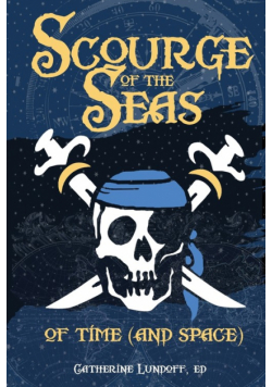 Scourge of the Seas of Time (and Space)
