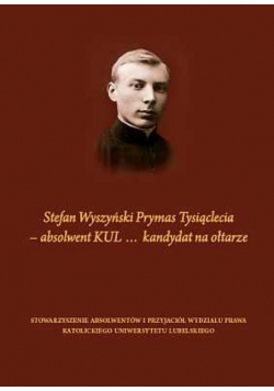 Stefan Wyszyński Prymas Tysiąclecia