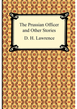 The Prussian Officer and Other Stories