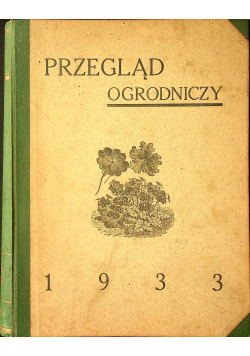Przegląd ogrodniczy 1933r