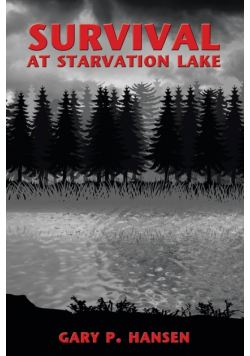 Survival at Starvation Lake