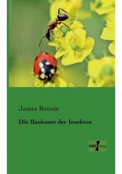 Die Baukunst der Insekten