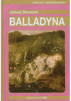 Balladyna z lektura z opracowaniem