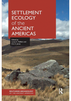 Settlement Ecology of the Ancient Americas