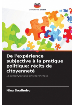 De l'expérience subjective à la pratique politique