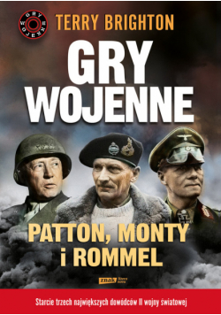 Brighton Terry - Gry wojenne Patton, Monty i Rommel