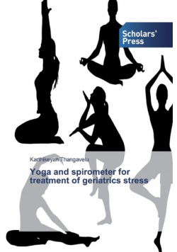 Yoga and spirometer for treatment of geriatrics stress