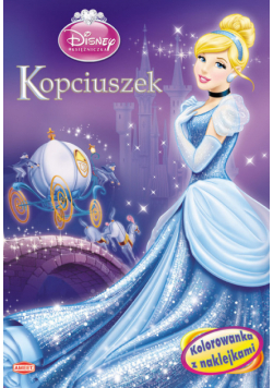 Disney: Księżniczka, Kopciuszek. Kolorowanka z naklejkami