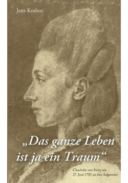 Das ganze Leben ist ja ein Traum