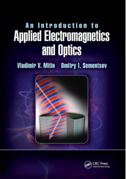 An Introduction to Applied Electromagnetics and Optics