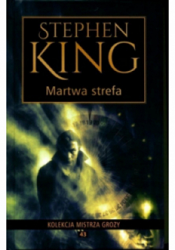 Kolekcja mistrza grozy Tom 43 Martwa strefa