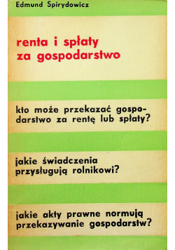 Renta i spłaty za gospodarstwo
