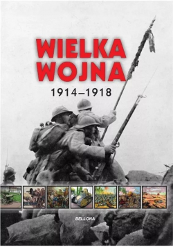 Wielka wojna 1914 - 1918
