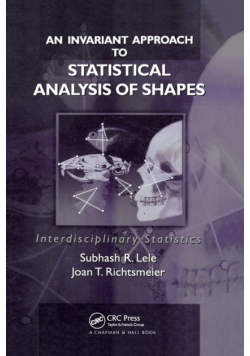 An Invariant Approach to Statistical Analysis of Shapes