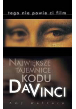 Największe tajemnice Kodu Da Vinci