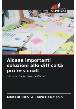 Alcune importanti soluzioni alle difficoltà professionali