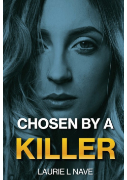 Chosen By a Killer