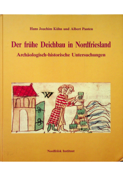 Der fruhe Deichbau in Nordfriesland