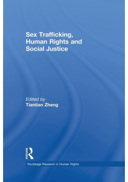 Sex Trafficking, Human Rights, and Social Justice