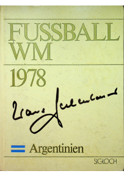 Fussball WM 1978 Argentinien