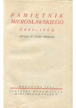 Pamiętnik Mierosławskiego 1861 1863 1924 r.