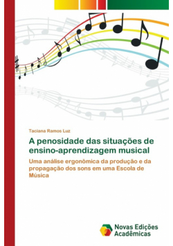 A penosidade das situações de ensino-aprendizagem musical