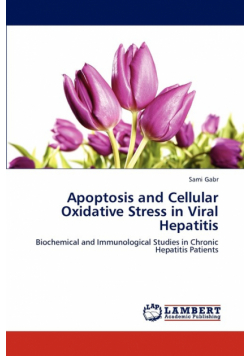 Apoptosis and Cellular Oxidative Stress in Viral Hepatitis