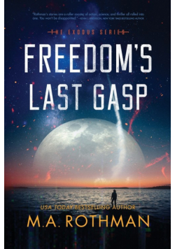 Freedom's Last Gasp