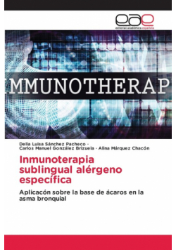Inmunoterapia sublingual alérgeno específica