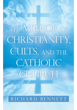 The Mirror of Christianity, Cults, and the Catholic Church