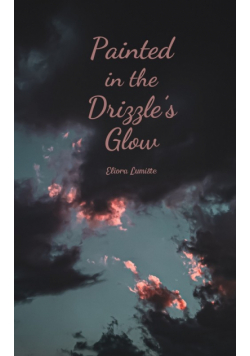Painted in the Drizzle's Glow