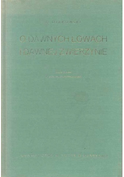 O dawnych łowach i dawnej zwierzynie, 1925 r.