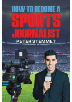 How to Become a Sports Journalist