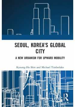 Seoul, Korea's Global City