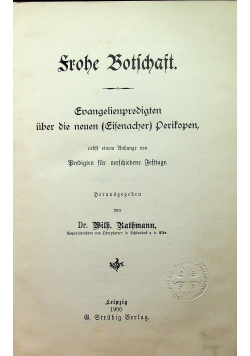 Strohe botschaft evangelienpredigten uber die neun eisenacher peristopen 1900 r