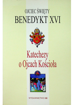 Katechezy o Ojcach Kościoła