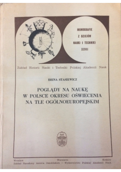 Poglądy na naukę w Polsce okresu oświecenia na tle ogólnoeuropejskim