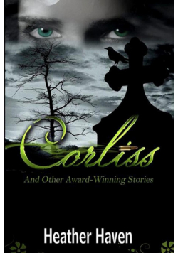 Corliss And Other Award-Winning Stories