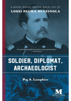 Soldier, Diplomat, Archaeologist
