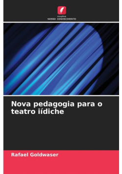 Nova pedagogia para o teatro iídiche